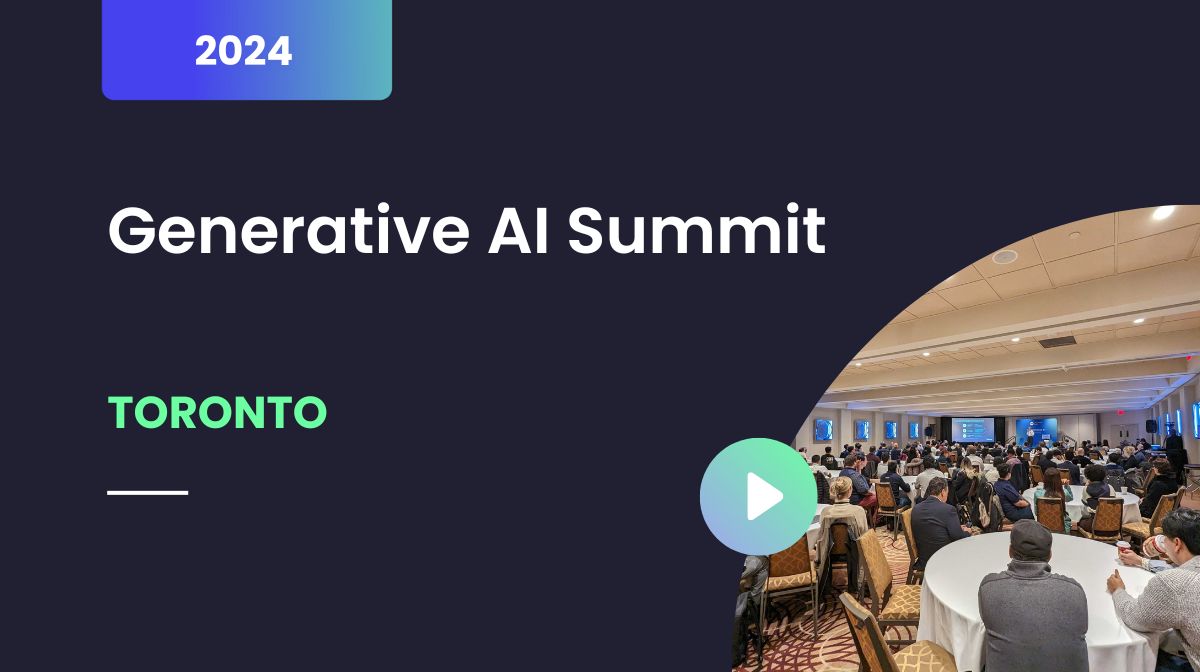 Generative AI Summit, Toronto, November 2024