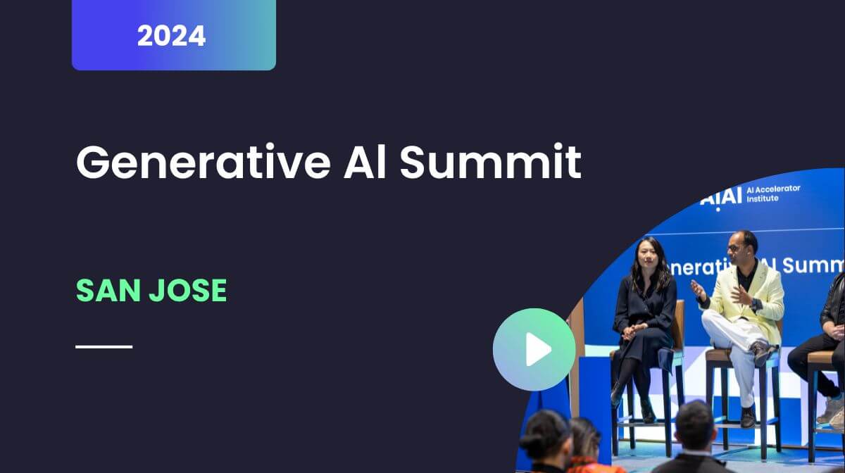 Generative AI Summit, San Jose, April 2024