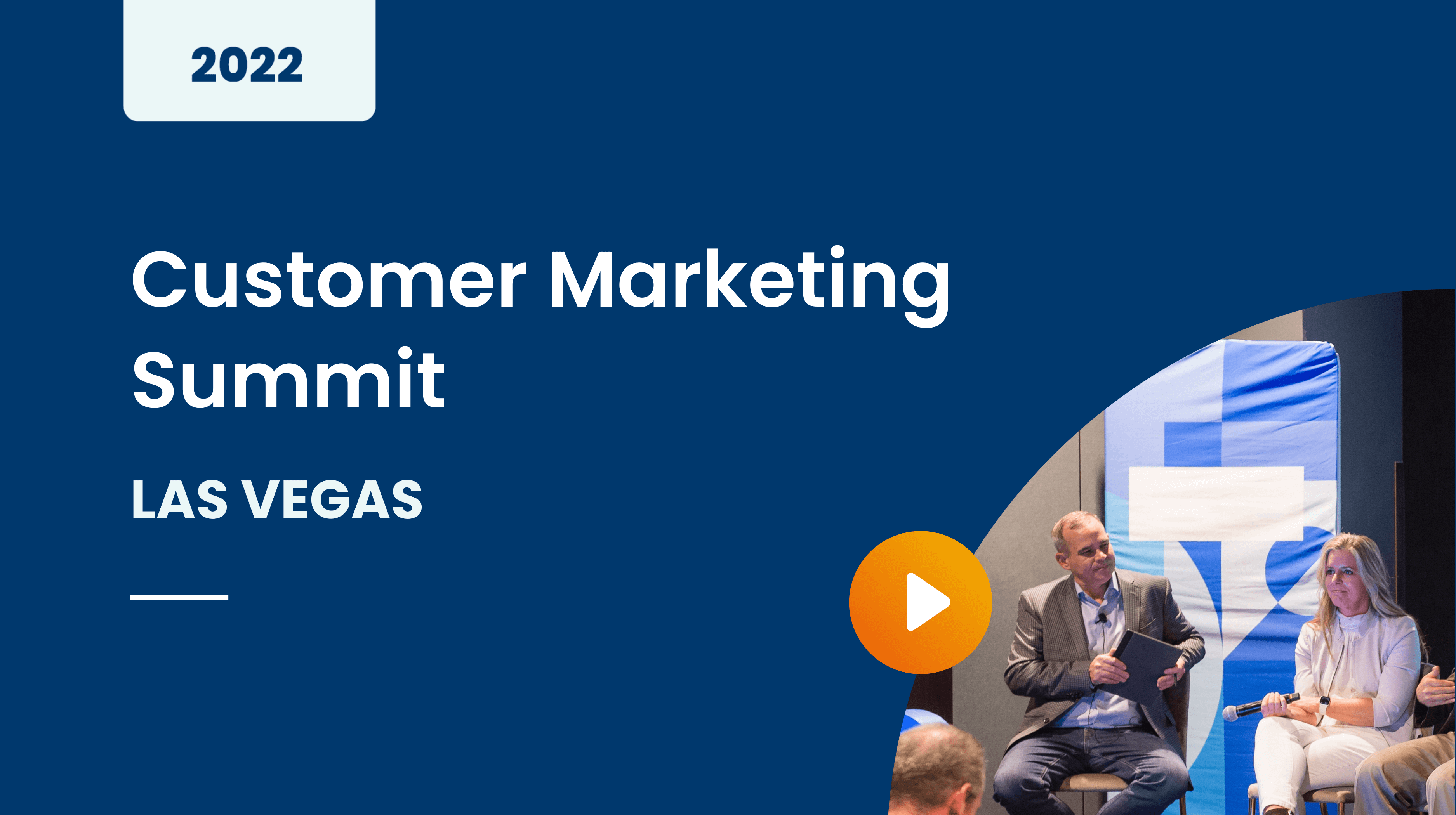 Customer Marketing Summit Las Vegas 2022