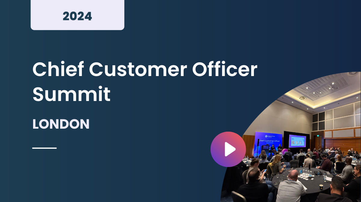 Chief Customer Officer Summit London 2024