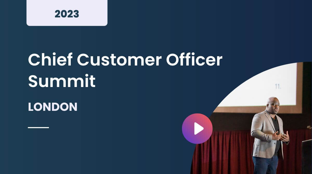 Chief Customer Officer Summit London 2023