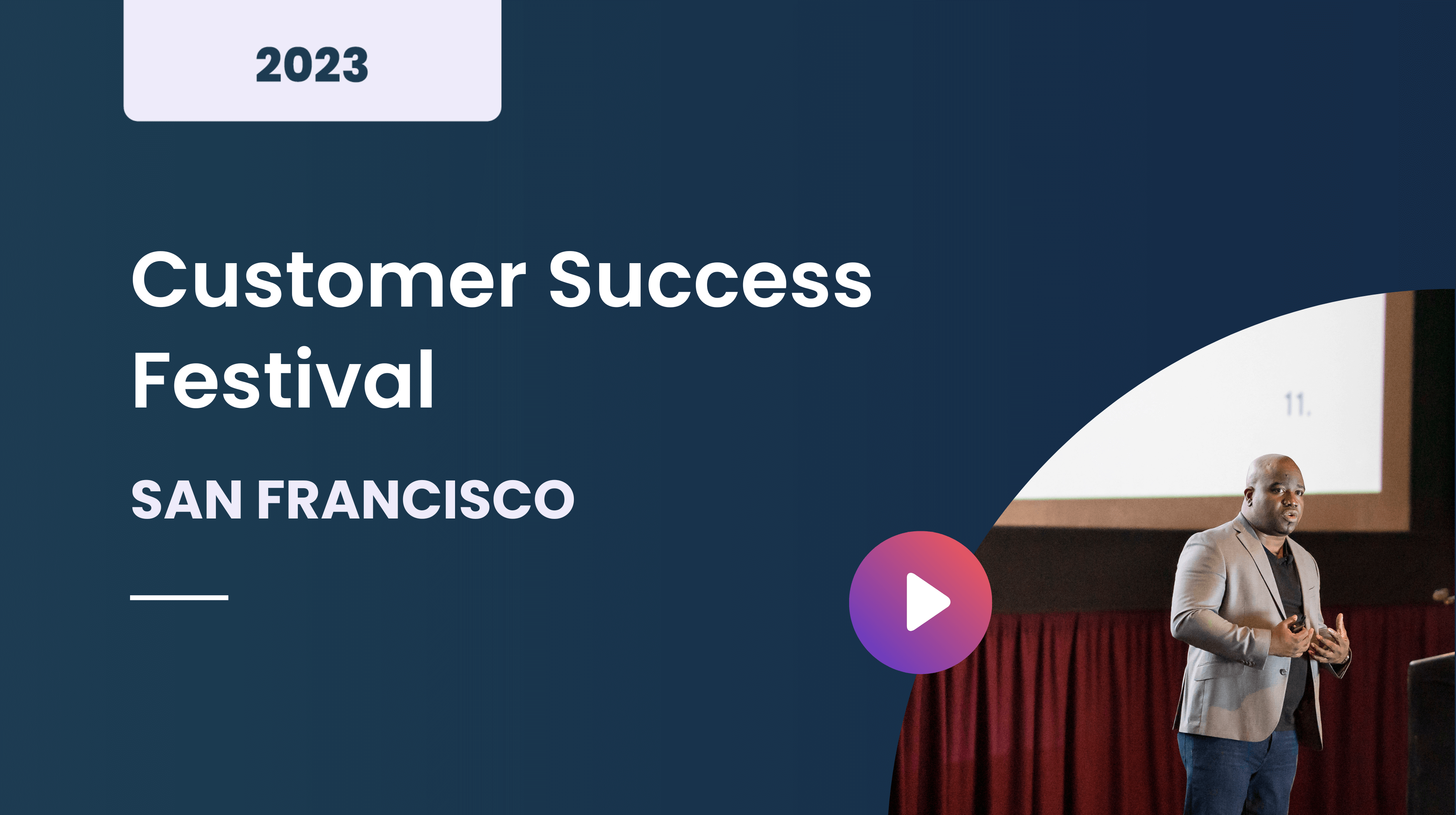 Customer Success Festival San Francisco September 2023