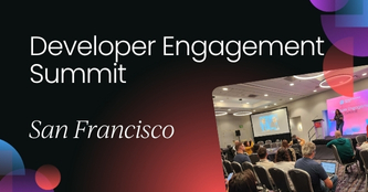 Developer Engagement Summit San Francisco 2024