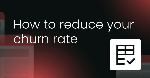 How to lower your churn rate