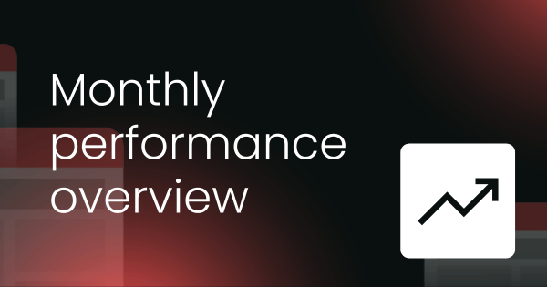 Monthly performance overview