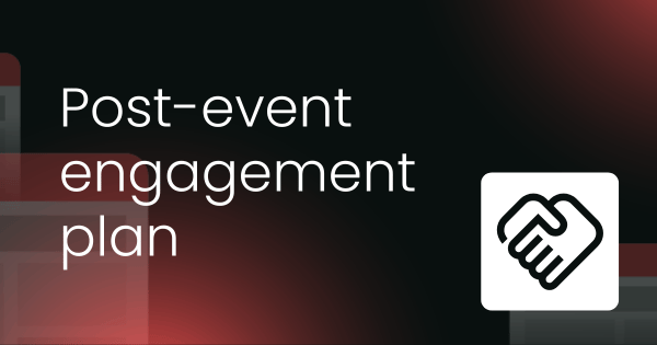 Post-event engagement plan