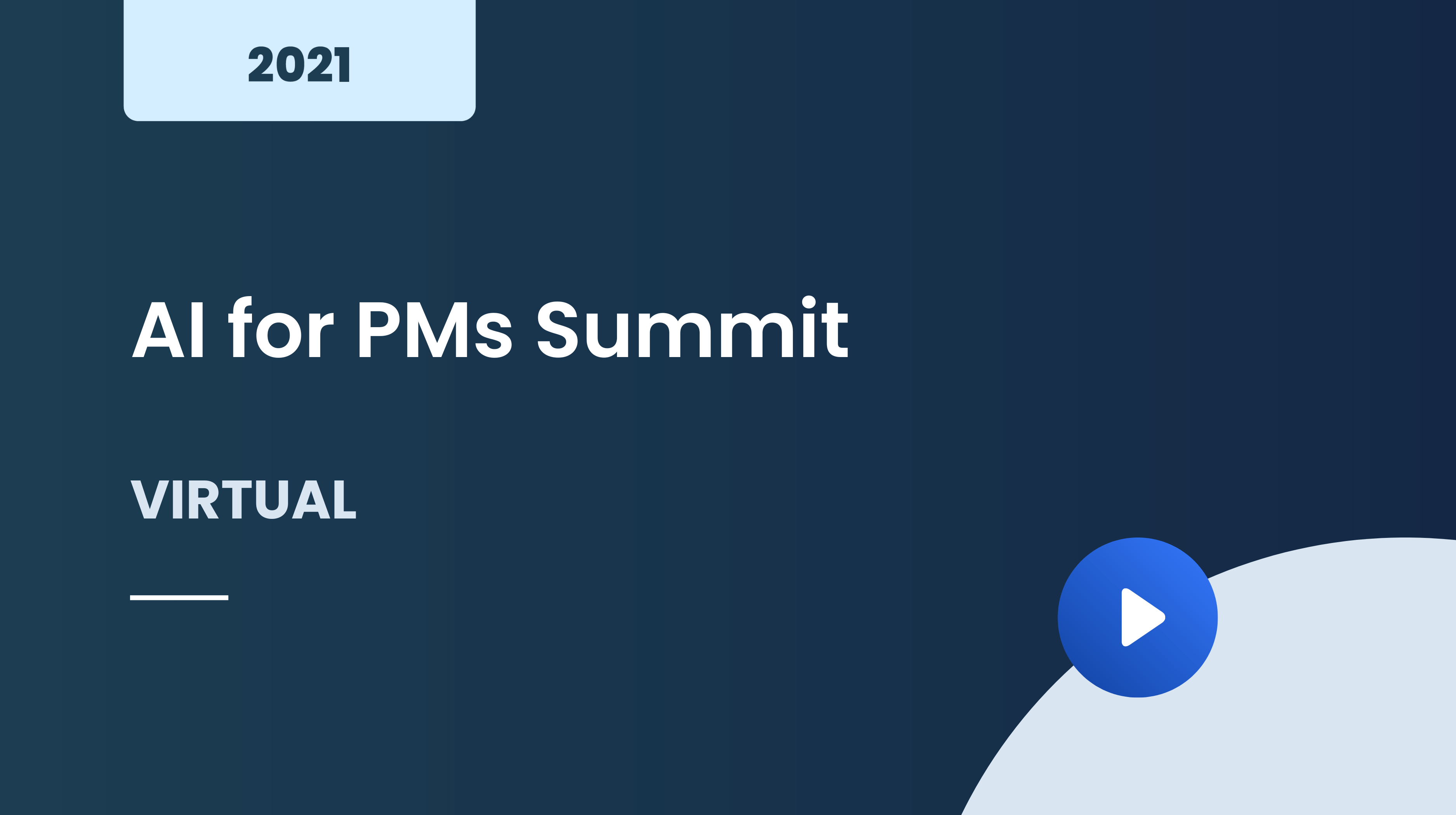 AI for PMs Summit September 2021
