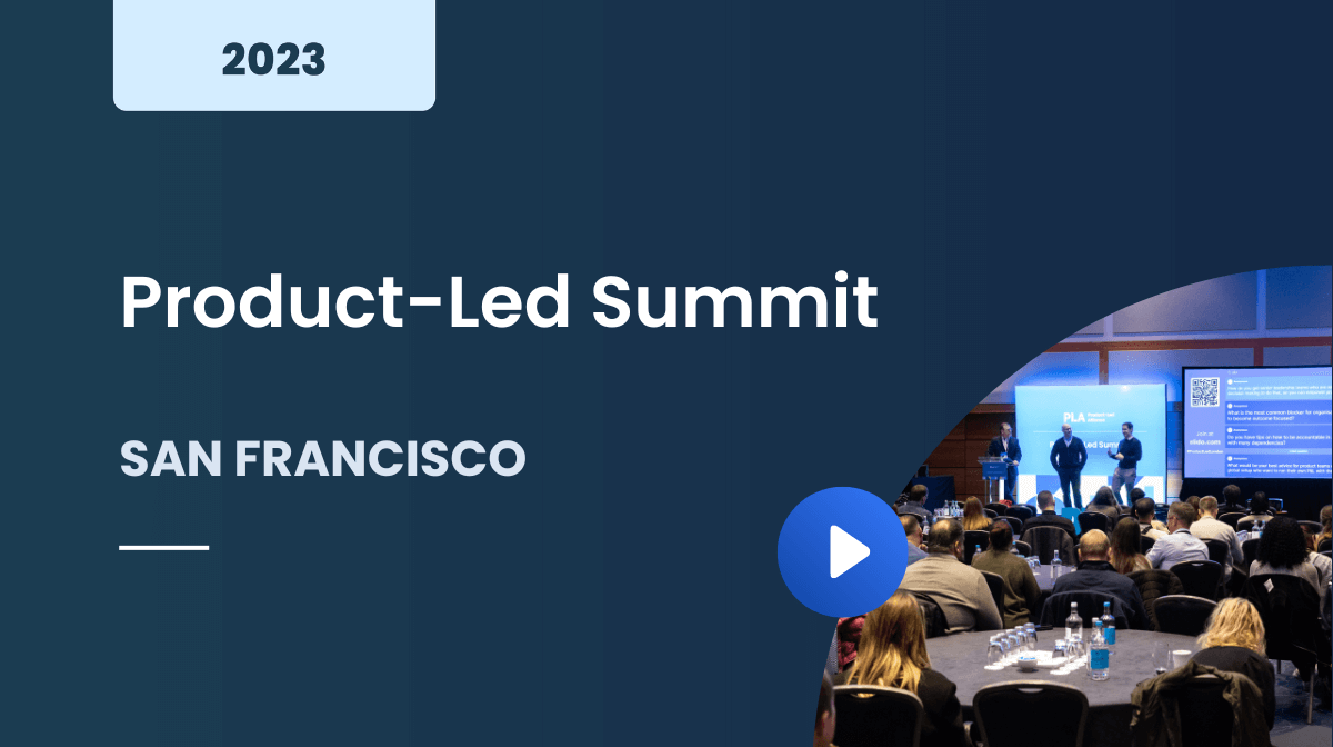 Product-Led Summit San Francisco 2023