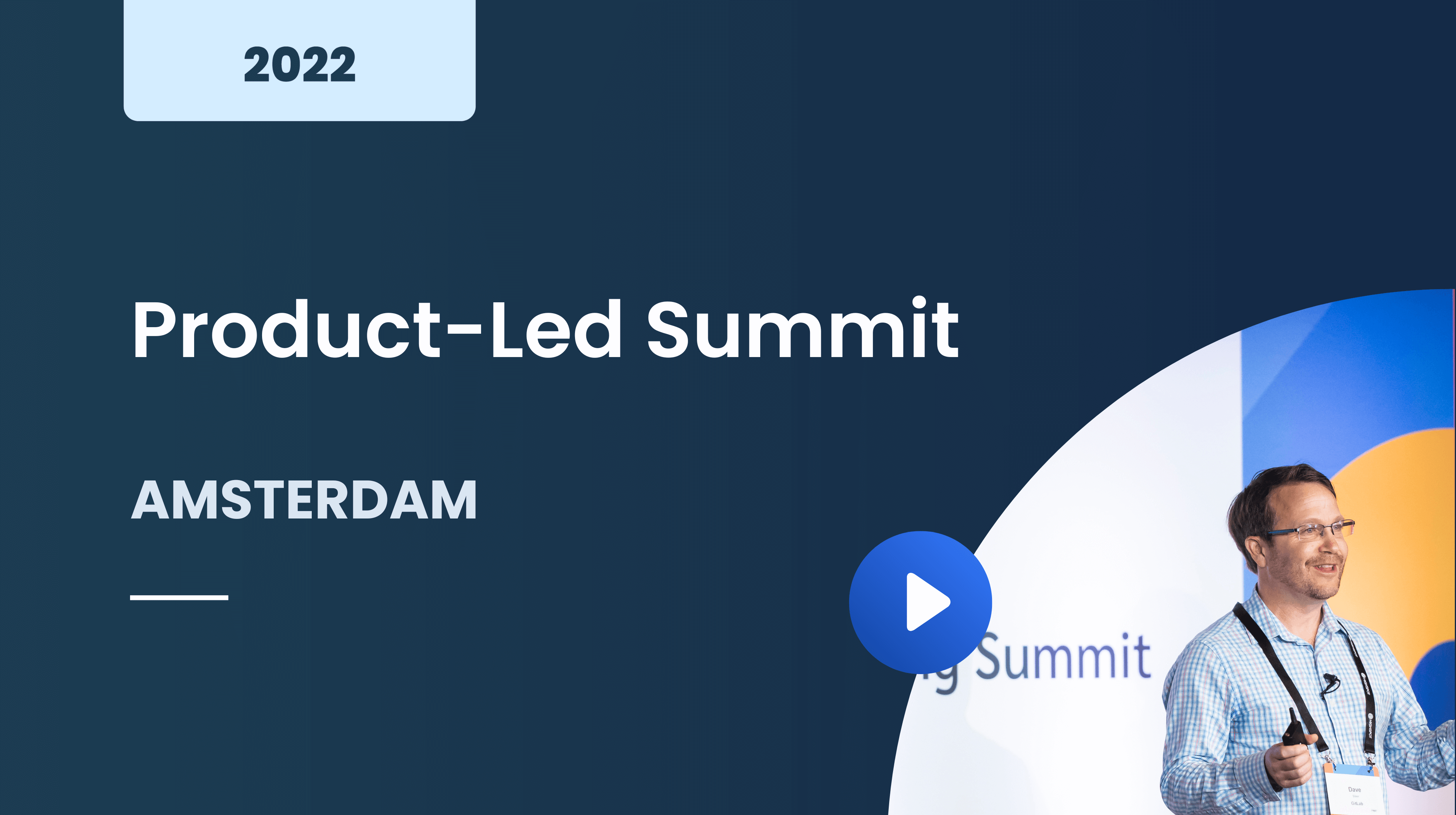 Product-Led Summit Amsterdam May 2022