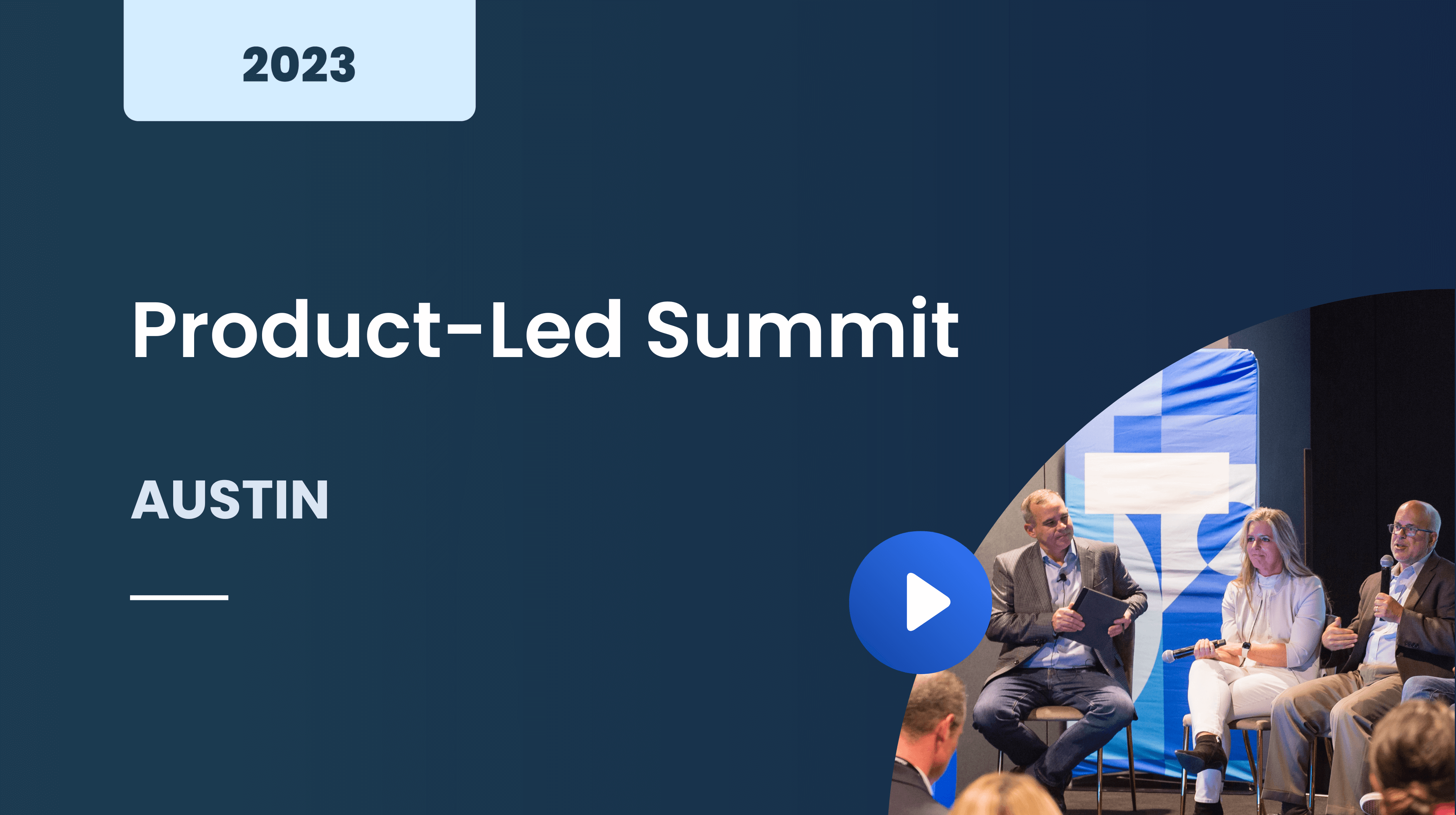 Product-Led Summit Austin 2023
