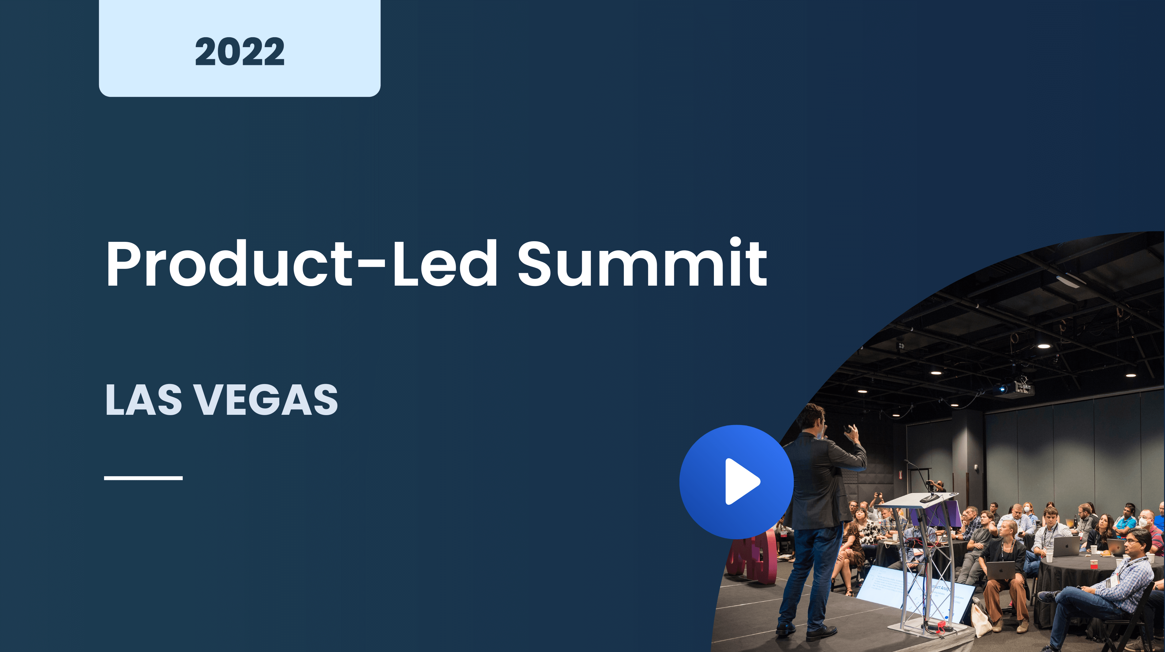 Product-Led Summit Las Vegas 2022