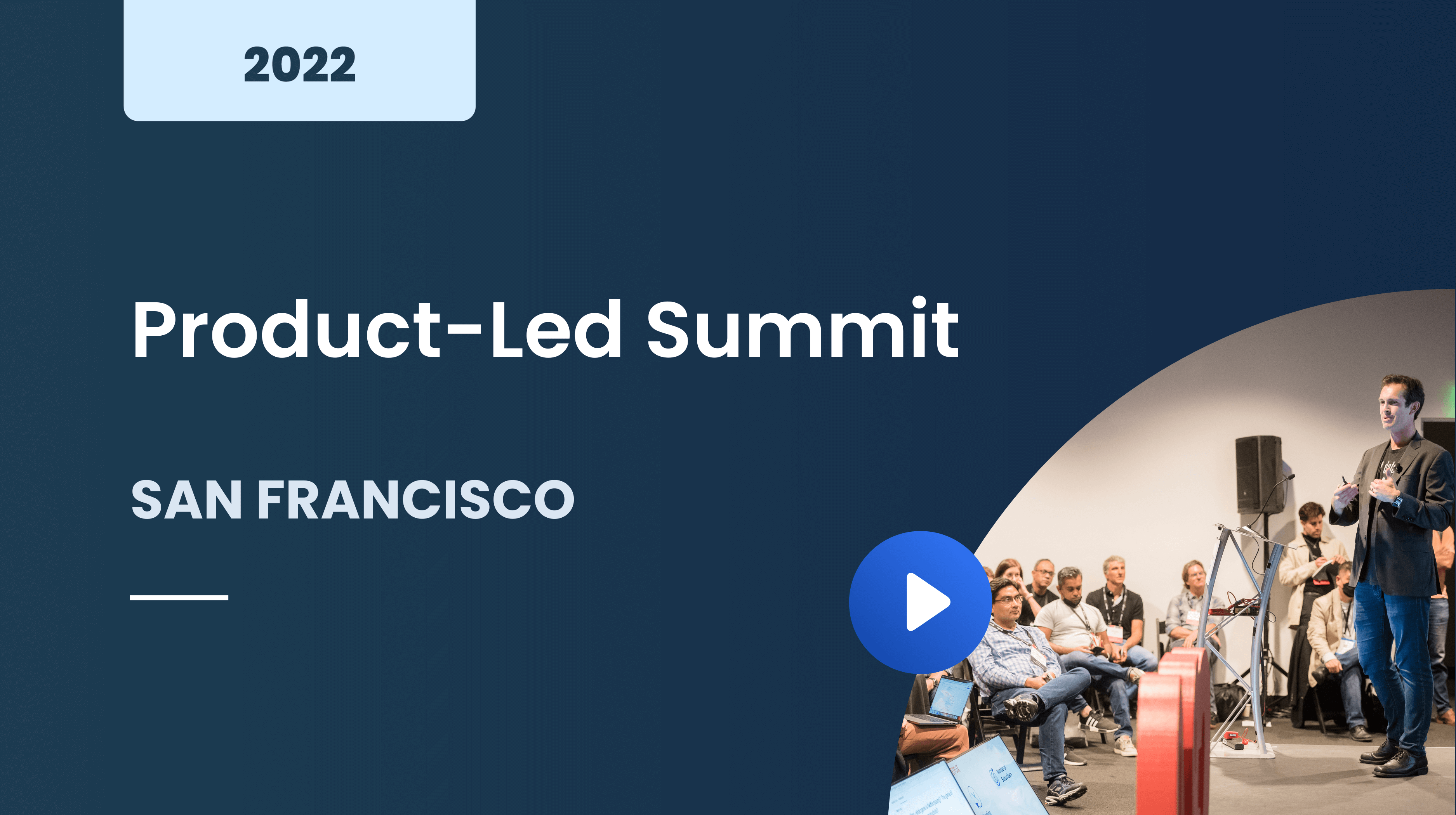 Product-Led Summit San Francisco September 2022