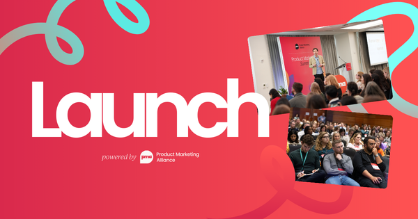 Launch powered by Product Marketing Alliance | San Francisco 2026  