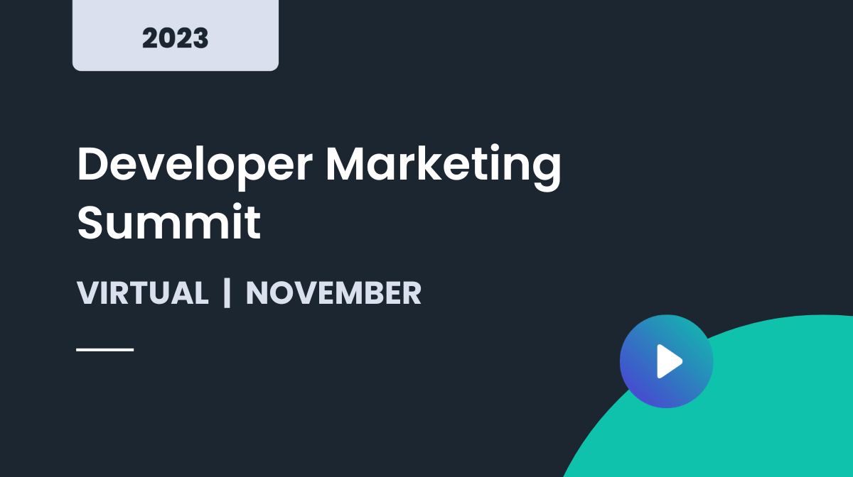 Developer Marketing Summit November 2023