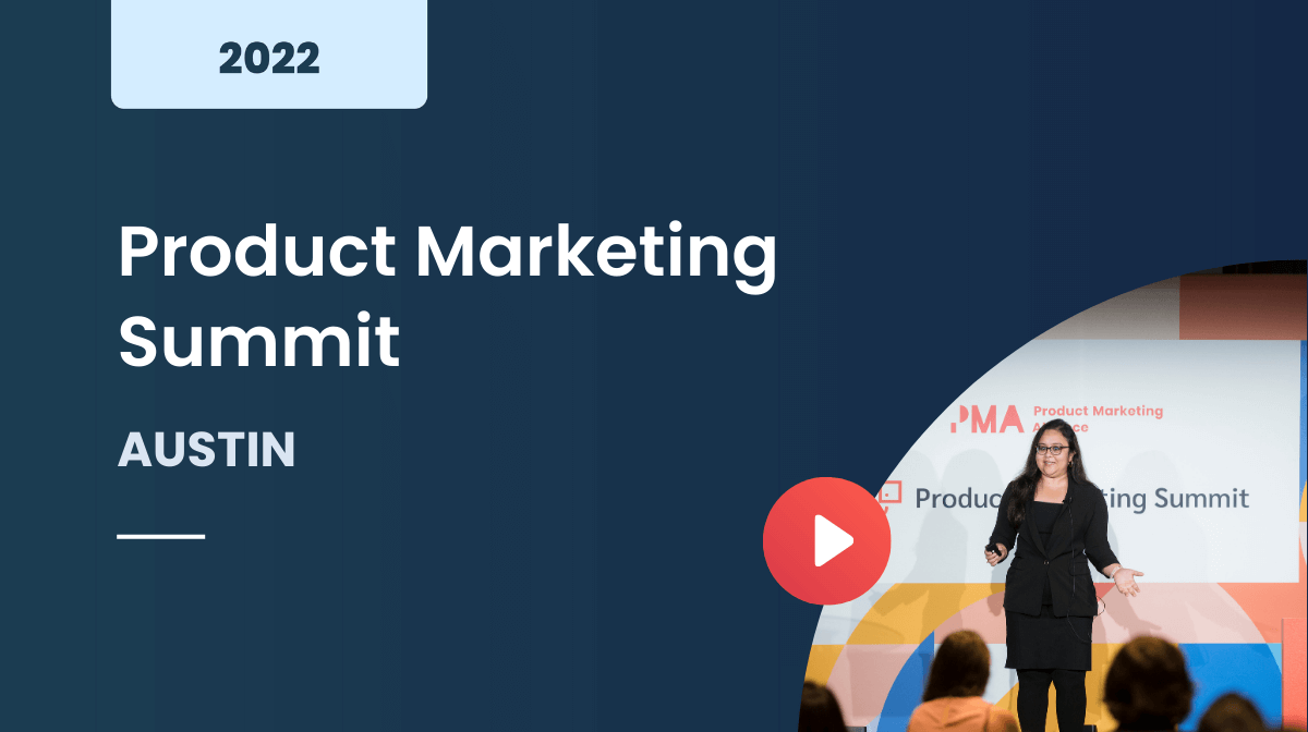 Product Marketing Summit Austin 2022