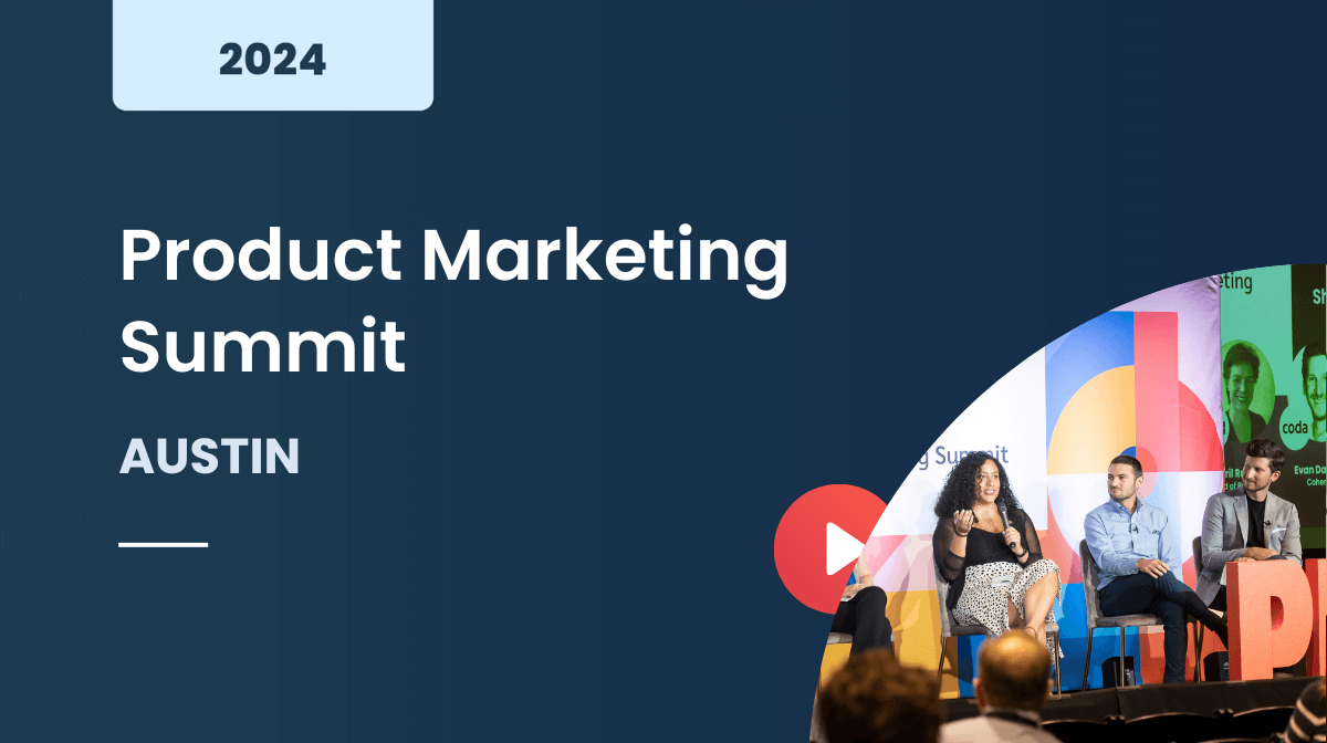 Product Marketing Summit Austin 2024