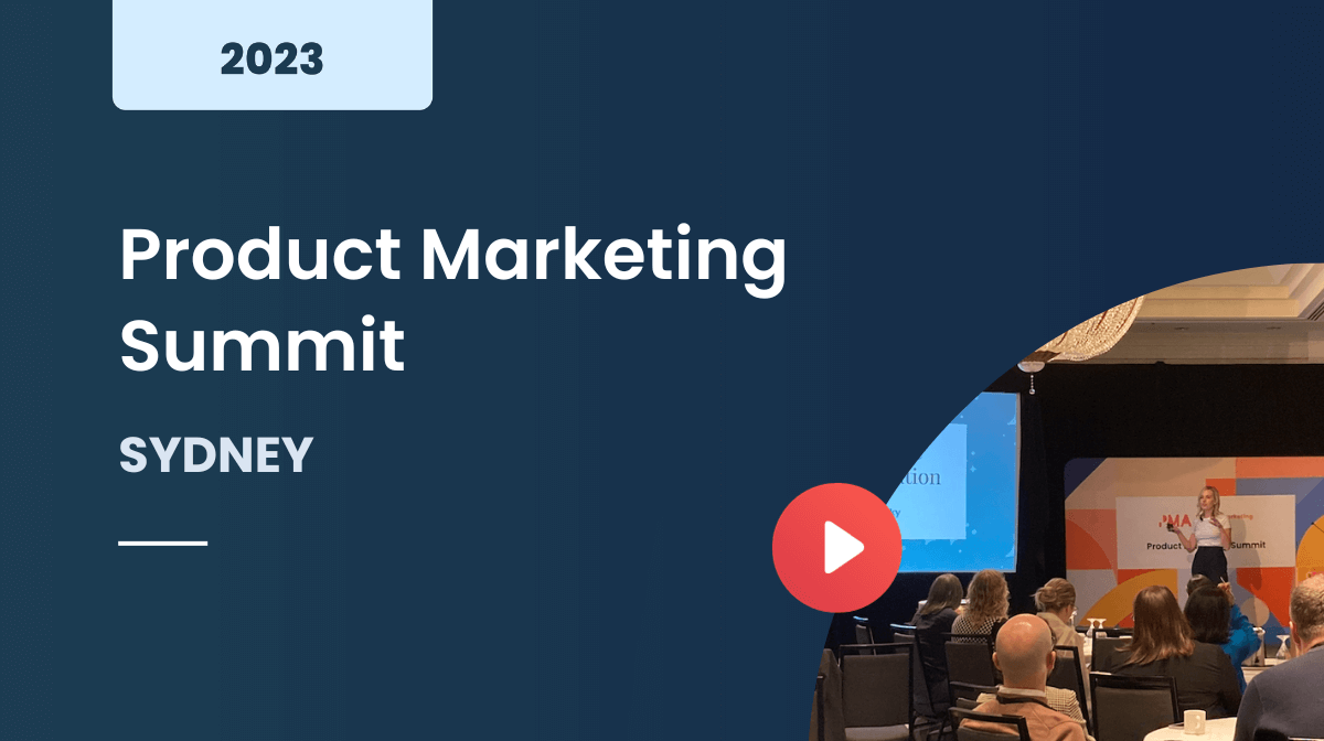 Product Marketing Summit Sydney 2023