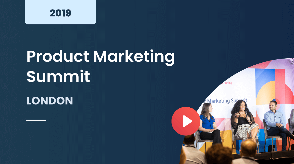 Product Marketing World London 2019