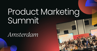 Product Marketing Summit Amsterdam 2026