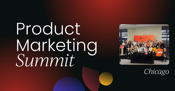 Product Marketing Summit Chicago 2024