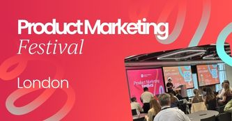 Product Marketing Festival London 2026
