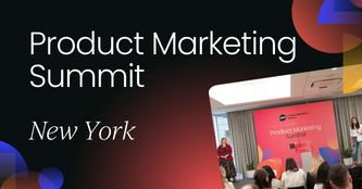 Product Marketing Summit | New York, 2025