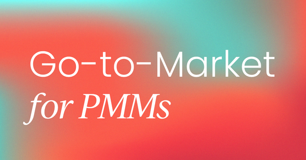 GTM for PMMs Summit | Virtual, April 2026