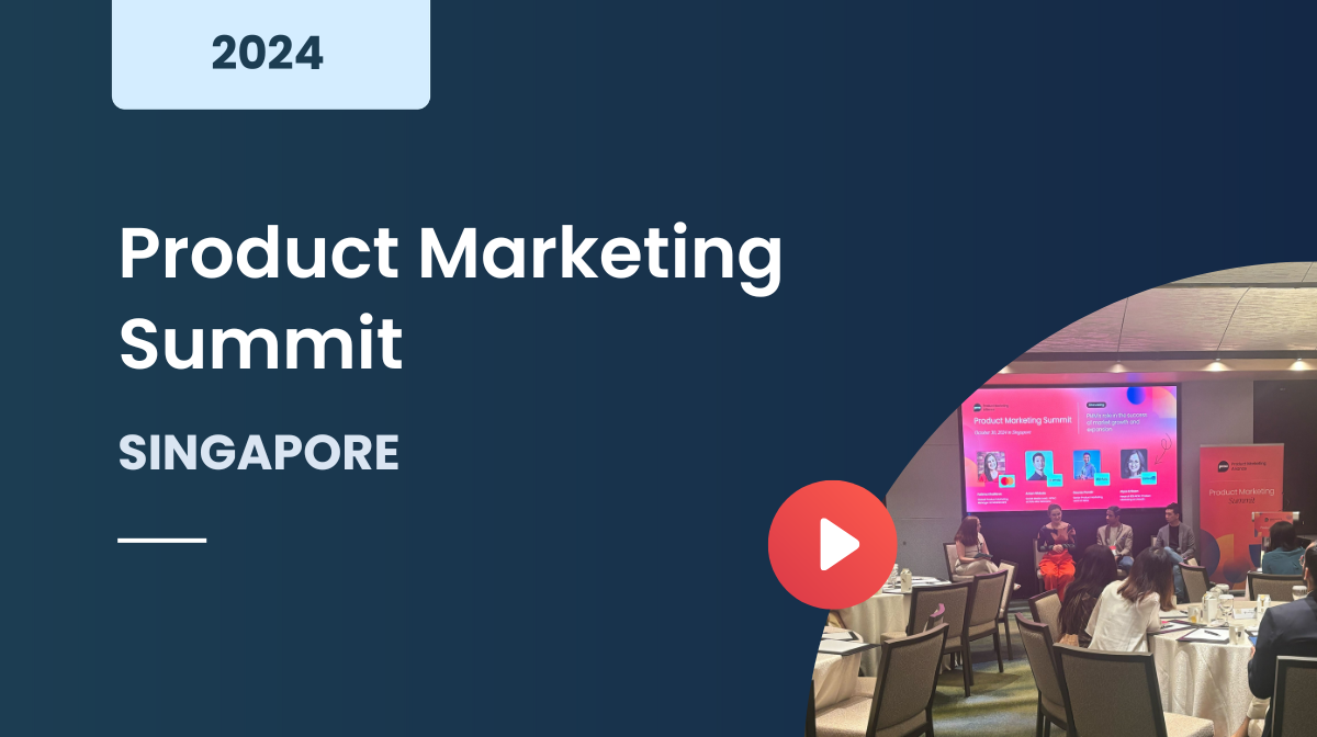 Product Marketing Summit Singapore 2024