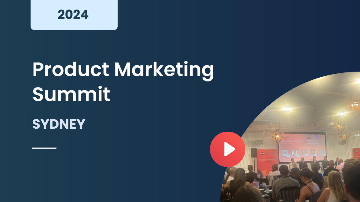 Product Marketing Summit Sydney 2024