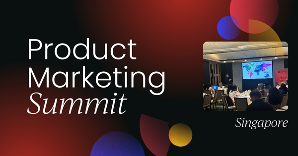 Product Marketing Summit Singapore 2024